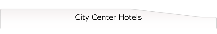 City Center Hotels